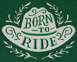 Born to Ride