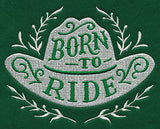 Born to Ride