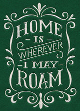 Home Is Wherever I May Roam