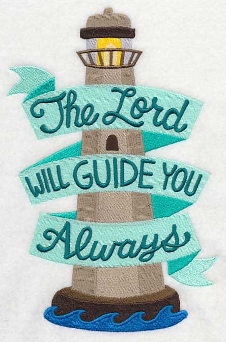 The Lord Will Guide You Always