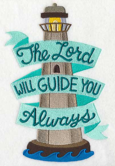 The Lord Will Guide You Always