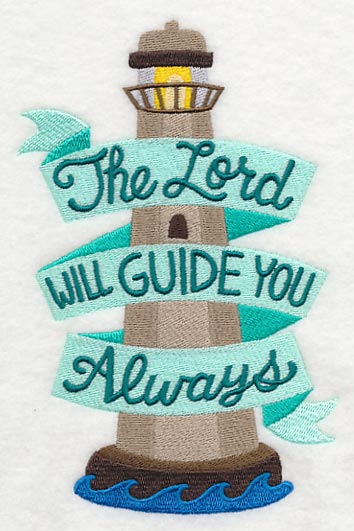 The Lord Will Guide You Always