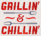 Grillin' & Chillin'