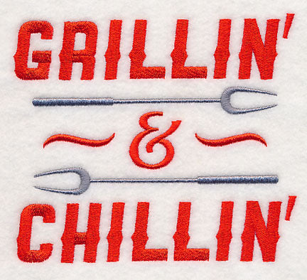 Grillin' & Chillin'