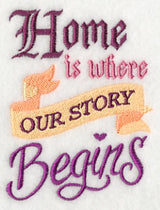 Home is Where Our Story Begins