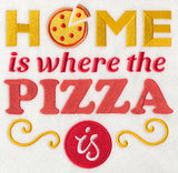 Home is Where the Pizza Is