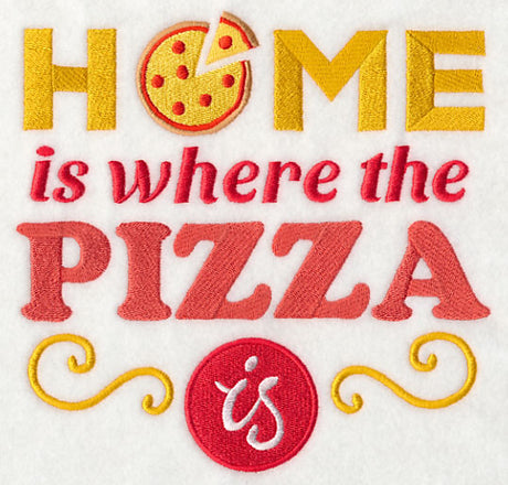 Home is Where the Pizza Is