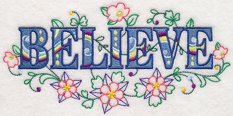 Believe with Vintage Flower Fade