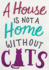 A House is Not a Home Without Cats