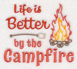Life Is Better By the Campfire