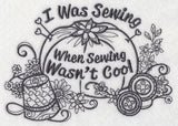 I Was Sewing