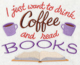 Drink Coffee Read Books