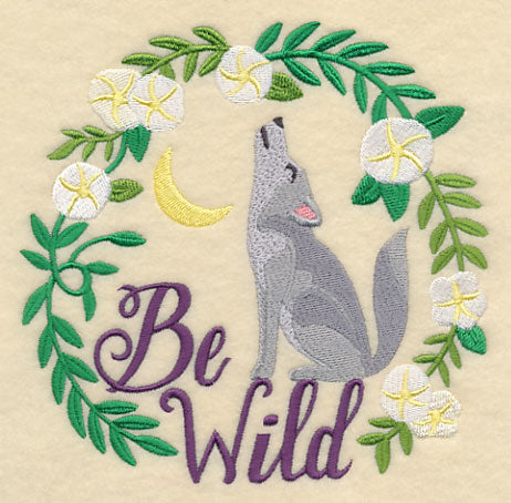 Wild Wisdom - Be Wild Wolf