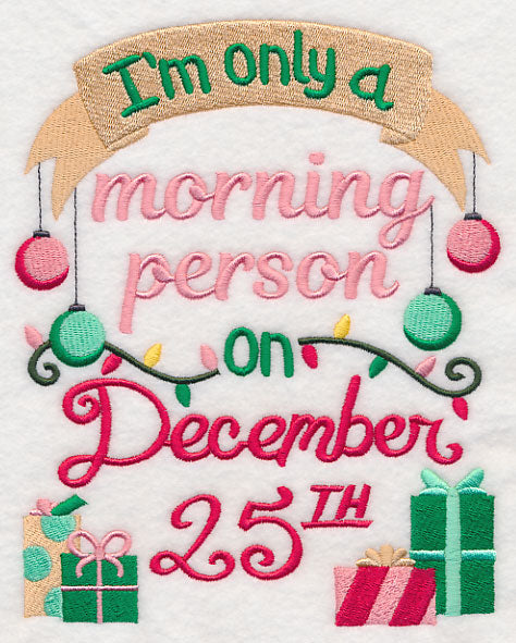 Only A Morning Person on December 25