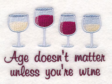 Age Doesn't Matter Unless You're Wine