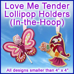 A Love Me Tender Lollipop Holders (In-the-Hoop) Design Pack