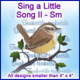 A Sing a Little Song II Design Pack