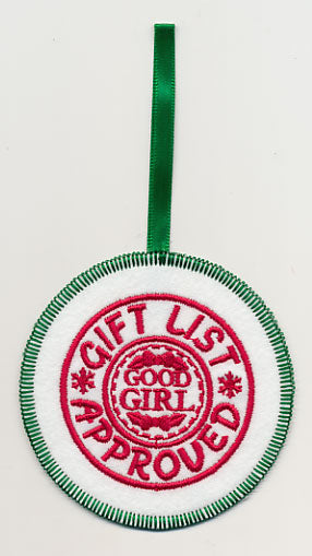 Gift List Approved - Good Girl Ornament (In-the-Hoop)