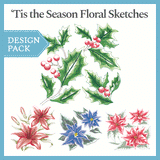 A 'Tis the Season Floral Sketches Design Pack