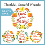 A Thankful, Grateful Wreaths Design Pack