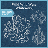 A Wild Wild West (Whitework) Design Pack