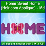 A Home Sweet Home (Heirloom Applique) Design Pack