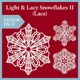 A Light & Lacy Snowflakes II (Lace) Design Pack
