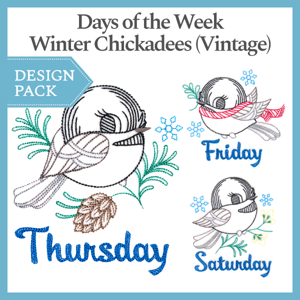 A Days of the Week Winter Chickadees (Vintage) Design Pack