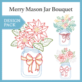 A Merry Mason Jar Bouquet Design Pack