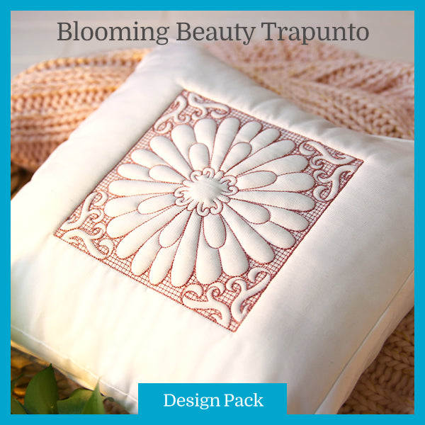 A Blooming Beauty (Trapunto) Design Pack