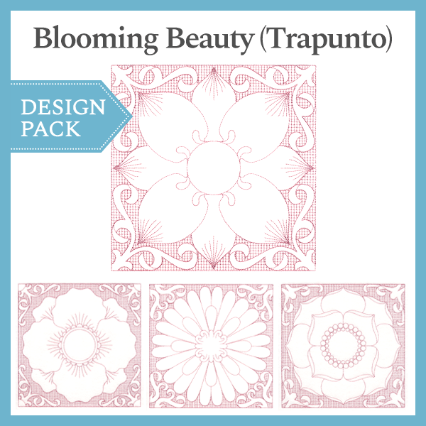 A Blooming Beauty (Trapunto) Design Pack