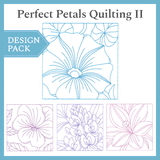 A Perfect Petals Quilting II Design Pack