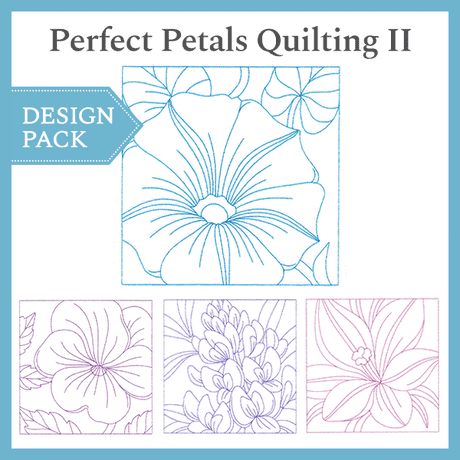 A Perfect Petals Quilting II Design Pack