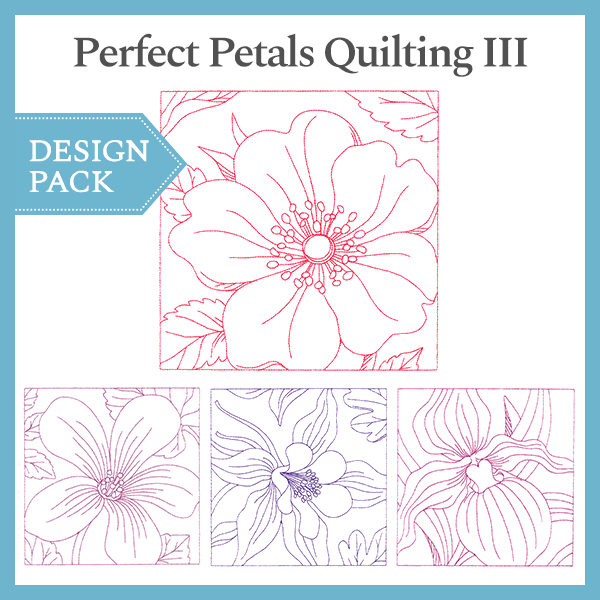 A Perfect Petals Quilting III Design Pack