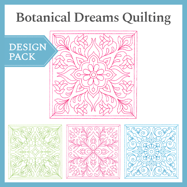 A Botanical Dreams Quilting Design Pack