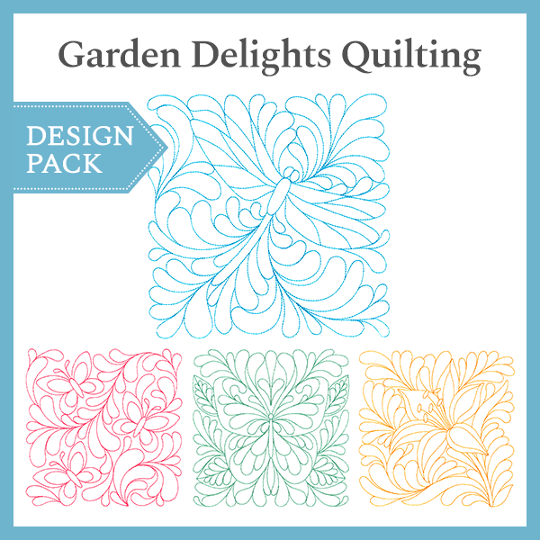 A Garden Delights Quilting Design Pack
