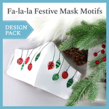 A Fa-la-la Festive Mask Motifs Design Pack