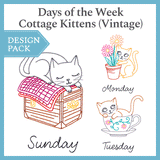 A Days of the Week Cottage Kittens (Vintage) Design Pack
