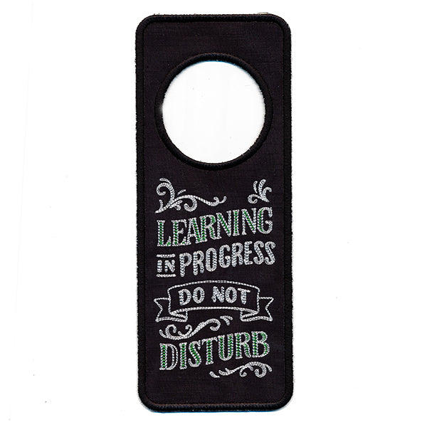 Learning in Progress Door Hanger (In-the-Hoop)