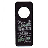 Learning in Progress Door Hanger (In-the-Hoop)