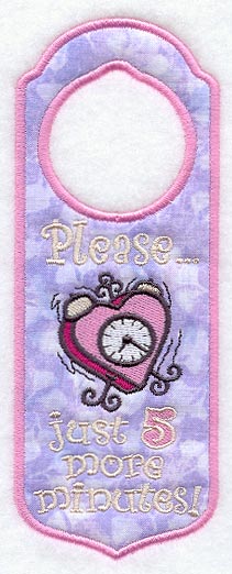 Five More Minutes Door Hanger (In-the-Hoop)