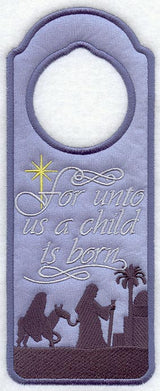 Unto Us a Child is Born Door Hanger (In-the-Hoop)