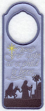 Unto Us a Child is Born Door Hanger (In-the-Hoop)