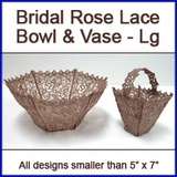 A Bridal Rose Bowl & Vase (Lace) Design Pack