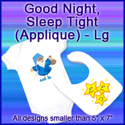 A Good Night, Sleep Tight (Applique) Dsg Design Pack