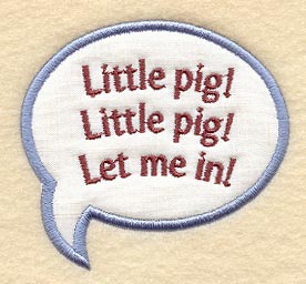 Little Pig, Little Pig Conversation Bubble -Magnet (In-the-Hoop)