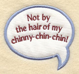 Chinny-Chin-Chin Conversation Bubble - Magnet (In-the-Hoop)