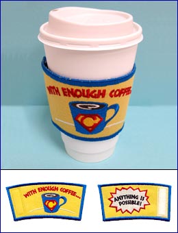 With Enough Coffee Sleeve (In-the-Hoop)
