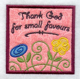Thank God for Small Favours Magnet (In-the-Hoop)