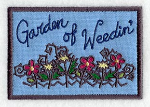 Garden of Weedin' Magnet (In-the-Hoop)